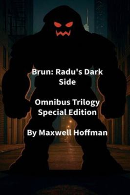 Brun: Radu's Dark Side Omnibus Trilogy Special ... B0G55YRFG4 Book Cover