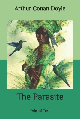 The Parasite: Original Text B087H963VN Book Cover