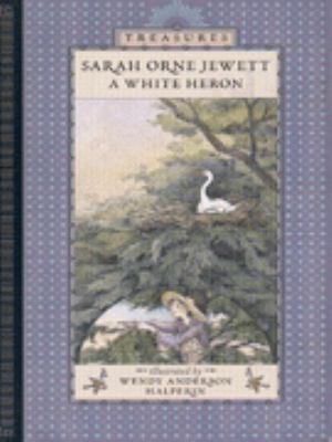 A White Heron (Treasure) 0744549841 Book Cover