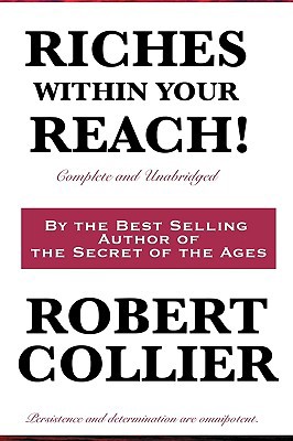 Riches Within Your Reach! Complete and Unabridged 161720000X Book Cover