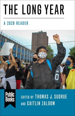 The Long Year: A 2020 Reader 0231204531 Book Cover