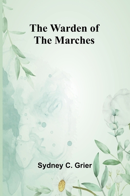 The Warden of the Marches 9362991926 Book Cover