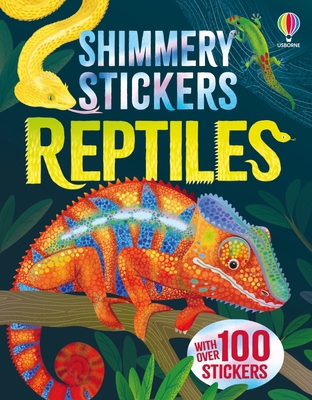 Shimmery Sticker Reptiles 183605498X Book Cover