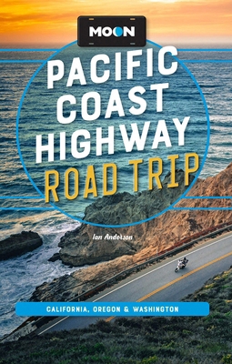 Moon Pacific Coast Highway Road Trip: Californi... B0DZ21PHTS Book Cover