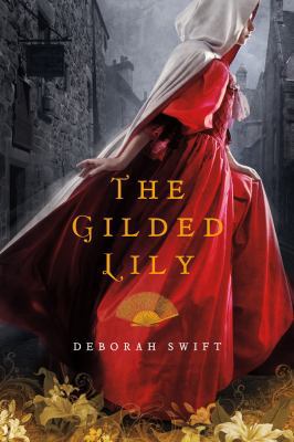 The Gilded Lily 1250001900 Book Cover