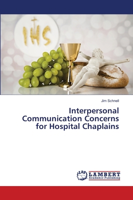 Interpersonal Communication Concerns for Hospit... 6209512666 Book Cover