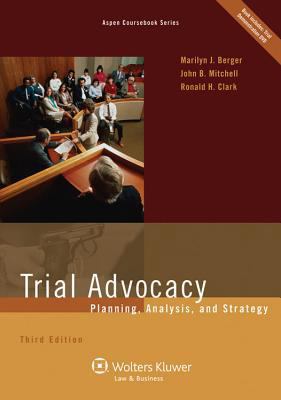 Trial Advocacy: Planning Analysis & Strategy, T... 0735598169 Book Cover
