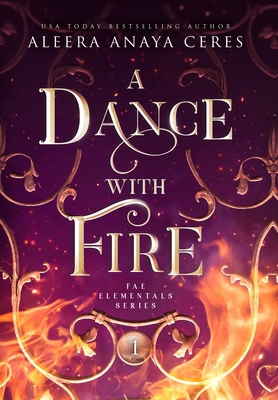 A Dance with Fire B0CCHL5P4J Book Cover