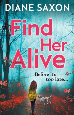 Find Her Alive 1838892583 Book Cover