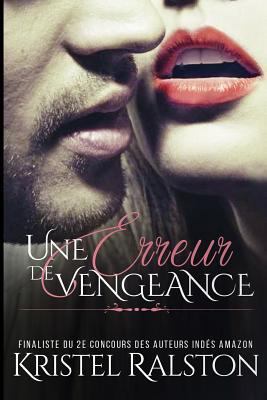 Une erreur de vengeance [French] 1544255241 Book Cover