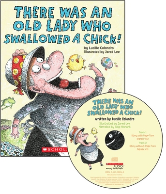 There Was an Old Lady Who Swallowed a Chick! [W... 0545273676 Book Cover