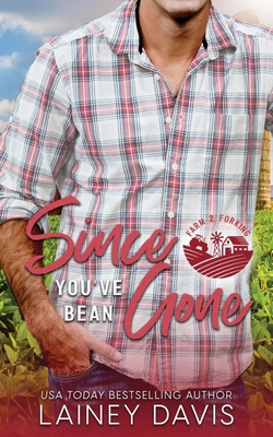 Since You've Bean Gone: A Second Chance Romance 195714551X Book Cover