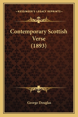 Contemporary Scottish Verse (1893) 1164089307 Book Cover
