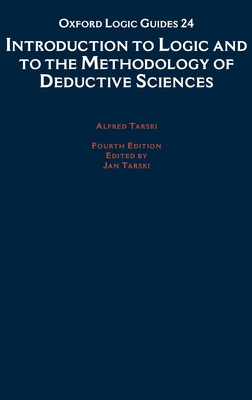 Introduction to Logic and to the Methodology of... 019504472X Book Cover