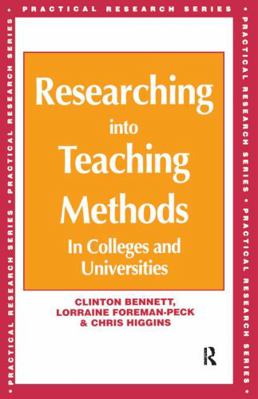 Researching Into Teaching Methods: In Colleges ... 1135359172 Book Cover