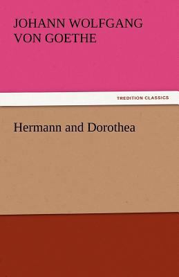 Hermann and Dorothea 3842441622 Book Cover