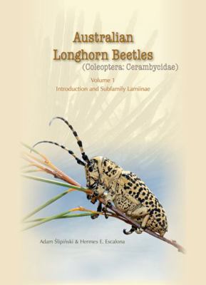 Australian Longhorn Beetles: (Coleoptera: Ceram... 1486300030 Book Cover