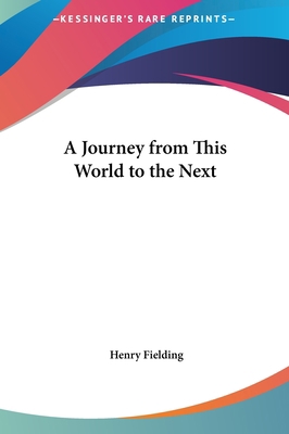 A Journey from This World to the Next 1161417621 Book Cover