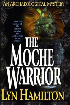 The Moche Warrior (Archaeological Mysteries, No... 0425168093 Book Cover