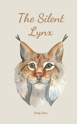 The Silent Lynx 9908102575 Book Cover