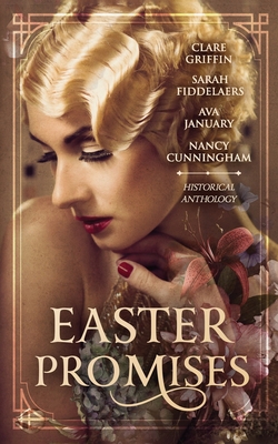 Easter Promises: An Historical Anthology 0994533330 Book Cover