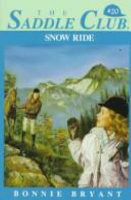 Snow Ride (Saddle Club) 0553405179 Book Cover