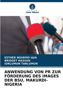 Anwendung Von PR Zur Förderung Des Images Der B... [German] 6208141923 Book Cover