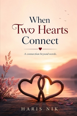 When Two Hearts Connect B0H3TB3CNL Book Cover