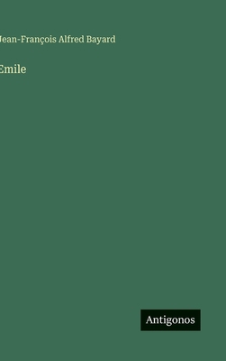 Emile [French] 3563227527 Book Cover