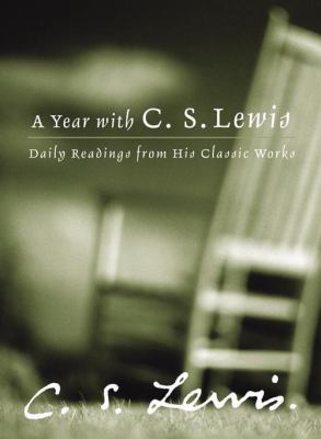 A Year with C. S. Lewis: Daily Readings from Hi... 000717120X Book Cover