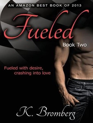 Fueled, Book 2 1452668558 Book Cover