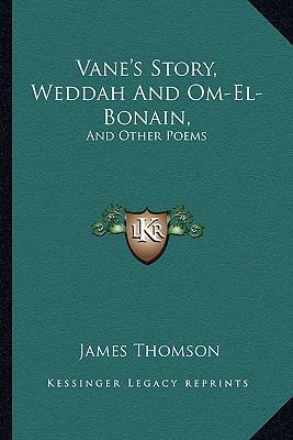 Vane's Story, Weddah And Om-El-Bonain,: And Oth... 1163263702 Book Cover