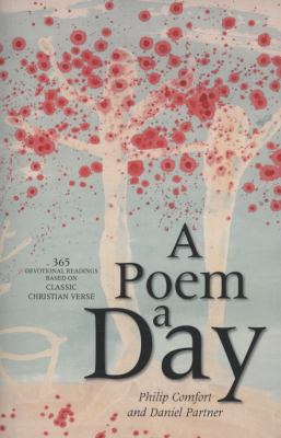 A Poem a Day: 365 Devotional Readings Based on ... 1854248731 Book Cover