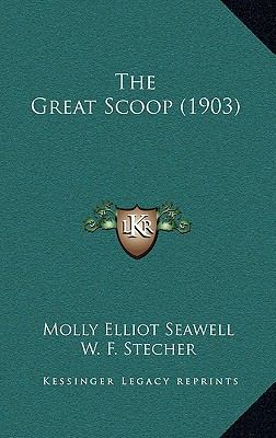 The Great Scoop (1903) 1165708345 Book Cover