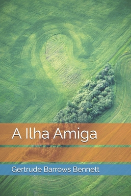 A Ilha Amiga [Portuguese] B0DV8WZ3VR Book Cover