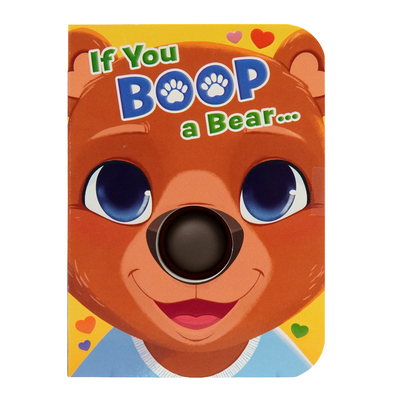 If You Boop a Bear! B0GLDFV1KS Book Cover