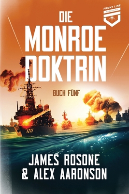 Die Monroe-Doktrin: Buch Fünf [German] 1961748479 Book Cover