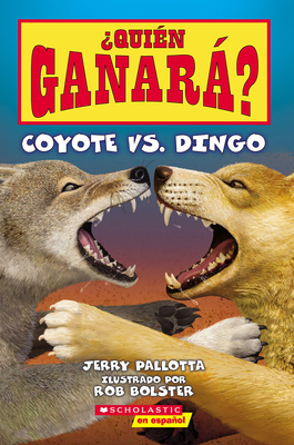 ¿Quién Ganará? Coyote vs. Dingo (Who Would Win?... [Spanish] 1339013231 Book Cover