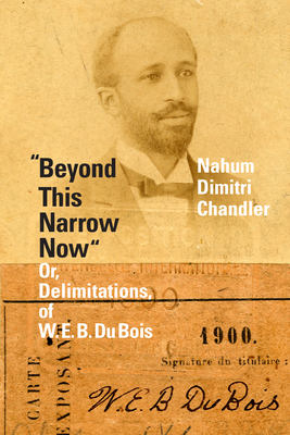 Beyond This Narrow Now: Or, Delimitations, of W... 1478013877 Book Cover