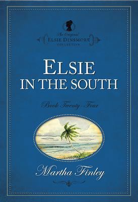 Elsie in the South 1598564242 Book Cover