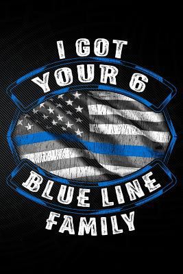 I Got Your 6 Blue Line Family 1794198059 Book Cover