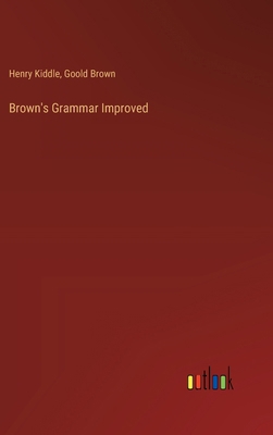 Brown's Grammar Improved 3385304385 Book Cover