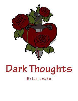Dark Thoughts: Poems 1542816025 Book Cover