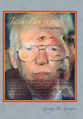 Jack Bruchard ... an Introduction 1475938535 Book Cover
