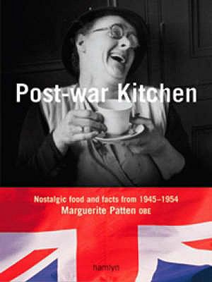 Post-War Kitchen : Nostalgic Food and Facts fro... 0600611868 Book Cover