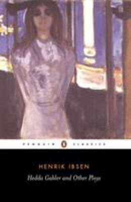 Hedda Gabler and Other Plays: The Pillars of th... B002I4BCLC Book Cover