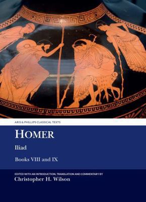 Homer: Iliad VIII and IX [Greek, Ancient (to 1453)] 0856686271 Book Cover