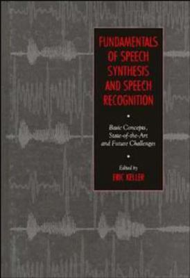 Fundamentals of Speech Synthesis and Speech Rec... 0471944491 Book Cover