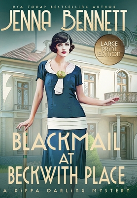 Blackmail at Beckwith Place: A 1920s Murder Mys... [Large Print] 1942939590 Book Cover