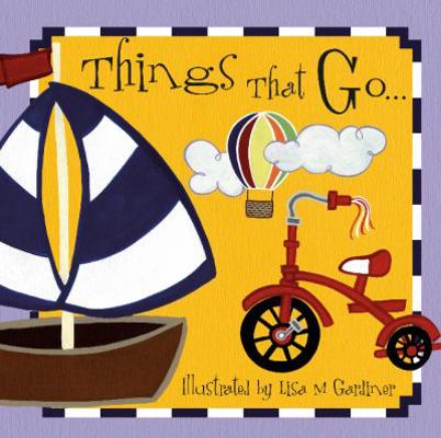 Things That Go 1486700292 Book Cover